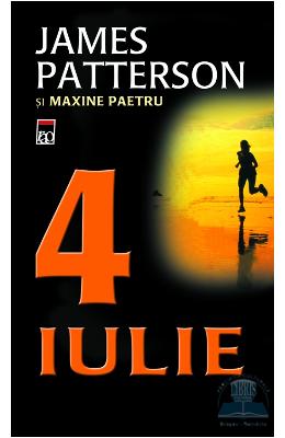 4 Iulie – James Patterson – Carti thriller