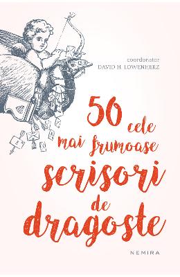 50 cele mai frumoase scrisori de dragoste – Literatura Universala