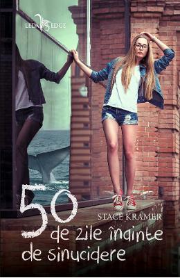 50 de zile inainte de sinucidere – Stace Kramer – Literatura Universala