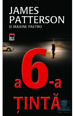 A 6-a tinta – James Patterson si Maxine Paetro – Carti thriller