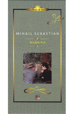 Accidentul - Mihail Sebastian