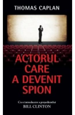 Actorul care a devenit spion – Thomas Caplan – Carti thriller