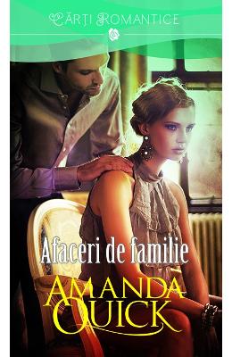 Afaceri De Familie - Amanda Quick