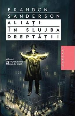 Aliati in slujba dreptatii - Brandon Sanderson