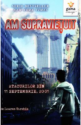 Am supravietuit atacurilor din 11 septembrie 2001 - Lauren Tarshis