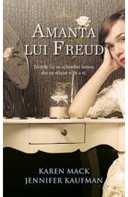 Amanta Lui Freud – Karen Mack, Jennifer Kaufman – Romane de dragoste, Carti romantice