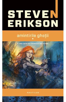 Amintirile ghetii Vol.1+2 – Steven Erikson – SF & Fantasy