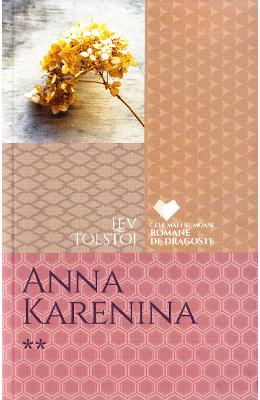 Anna Karenina. Vol 2 – Lev Tolstoi – Literatura Universala