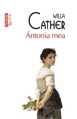 Antonia mea - Willa Cather