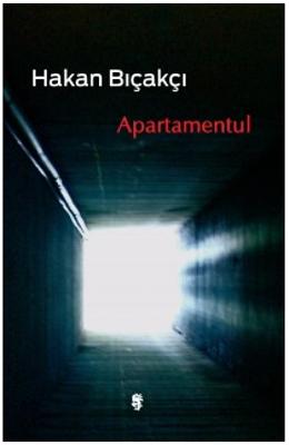 Apartamentul – Hakan Bicakci – Carti thriller