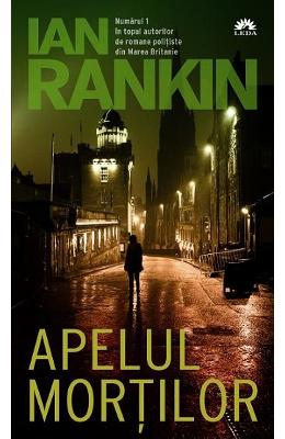 Apelul mortilor – Ian Rankin – Carti politiste