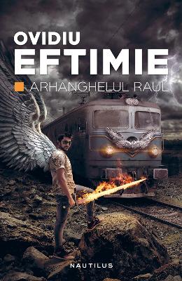 Arhanghelul Raul - Ovidiu Eftimie