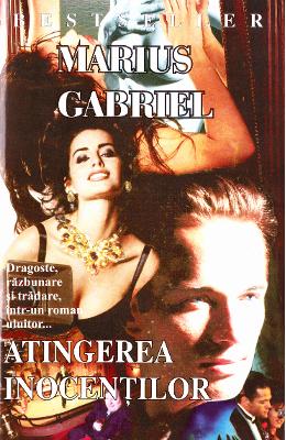 Atingerea inocentilor – Marius Gabriel – Carti Literatura Romana