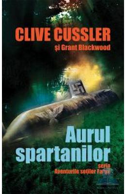 Aurul spartanilor ed.2012 – Clive Cussler – Carti de aventura