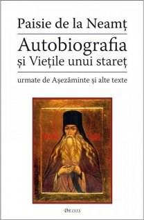 Autobiografia si Vietile unui staret | Sf. Paisie de la Neamt – Carti Biografii, memorii, jurnale