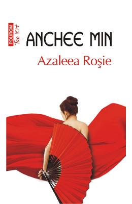 Azaleea Rosie – Anchee Min – Literatura Universala