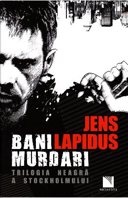 Bani murdari - Jens Lapidus