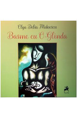 Basme cu O-Glinda – Olga Delia Mateescu – Carti Literatura Romana