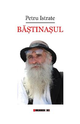 Bastinasul - Petru Istrate