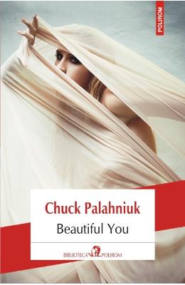 Beautiful you - Chuck Palahniuk