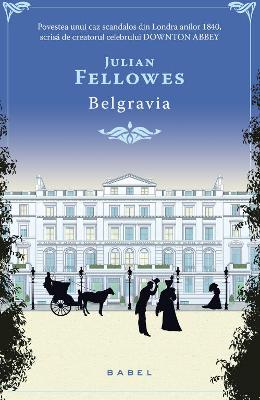 Belgravia - Julian Fellowes