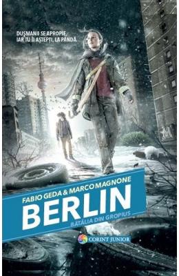 Berlin Vol.3: Batalia din Gropius - Fabio Geda