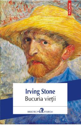 Bucuria vietii – Irving Stone – Literatura Universala