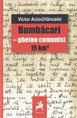 Bumbacari – Victor Aciocirlanoaiei – Carti Literatura Romana