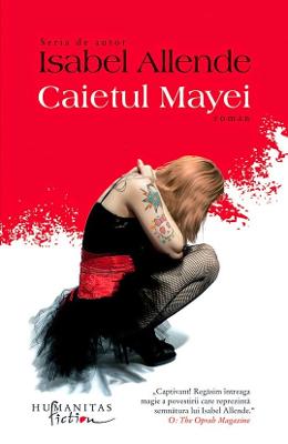 Caietul Mayei ed.2018 – Isabel Allende – Literatura Universala