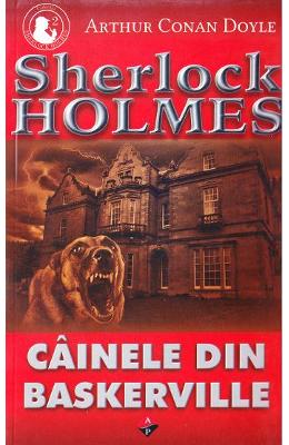 Cainele din Baskerville - Arthur Conan Doyle