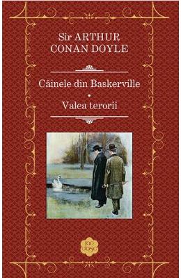 Cainele din Baskerville. Valea terorii – Sir Arthur Conan Doyle – Literatura Universala