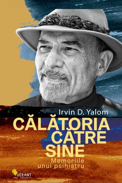 Calatoria catre sine | Irvin D. Yalom – Carti Biografii, memorii, jurnale