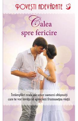 Calea spre fericire - Colleen Sell