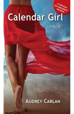 Calendar Girl Vol. 4 – Audrey Carlan – Literatura Universala