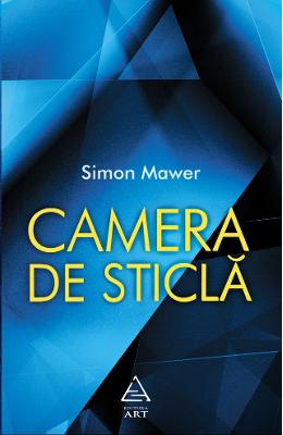 Camera de sticla – Simon Mawer – Romane de dragoste, Carti romantice