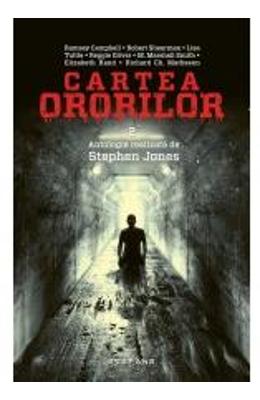 Cartea ororilor Vol.2. Antologie realizata de Stephen Jones – Carti horror