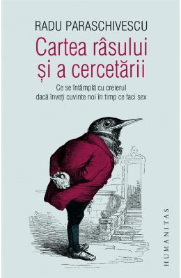 Cartea rasului si a cercetarii - Radu Paraschivescu