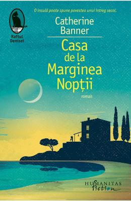 Casa de la Marginea Noptii – Catherine Banner – Literatura Universala