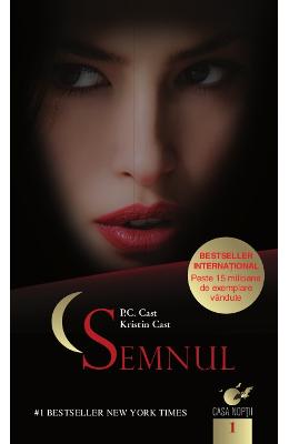 Casa noptii – vol. 1: Semnul – P.C. Cast, Kristin Cast – SF & Fantasy