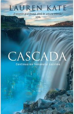 Cascada – Lauren Kate – Literatura Universala