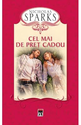 Cel mai de pret cadou - Nicholas Sparks