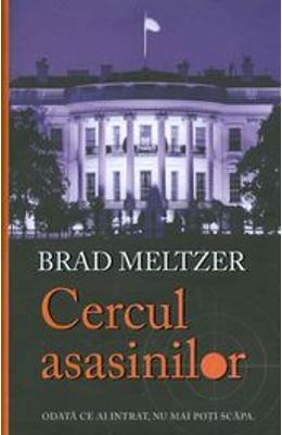 Cercul asasinilor - Brad Meltzer