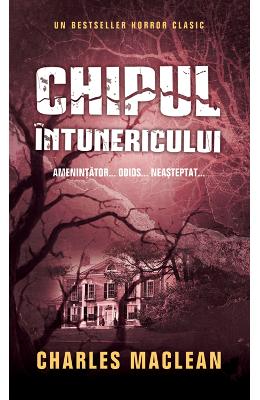 Chipul intunericului – Charles MacLean – Carti thriller