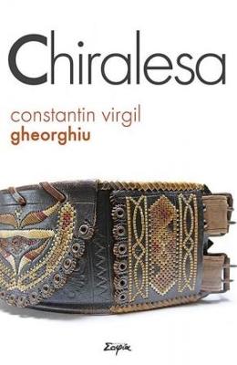 Chiralesa – Constantin Virgil Gheorghiu – Carti Literatura Romana