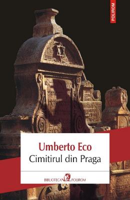 Cimitirul din Praga - Umberto Eco