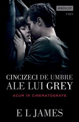 Cincizeci de umbre ale lui Grey – E.L. James – Romane de dragoste, Carti romantice