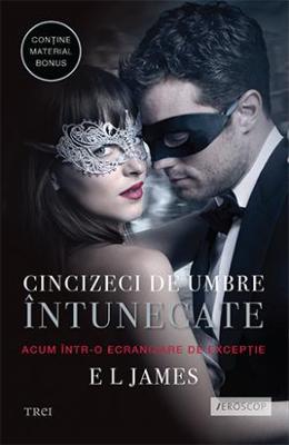 Cincizeci de umbre intunecate Vol. II Din trilogia Fifty Shades – E.L. James – Romane de dragoste, Carti romantice