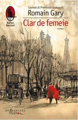 Clar de femeie - Romain Gary