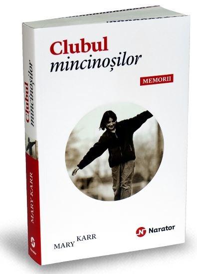 Clubul mincinosilor | Mary Karr