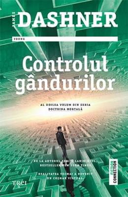 Controlul gandurilor - James Dashner